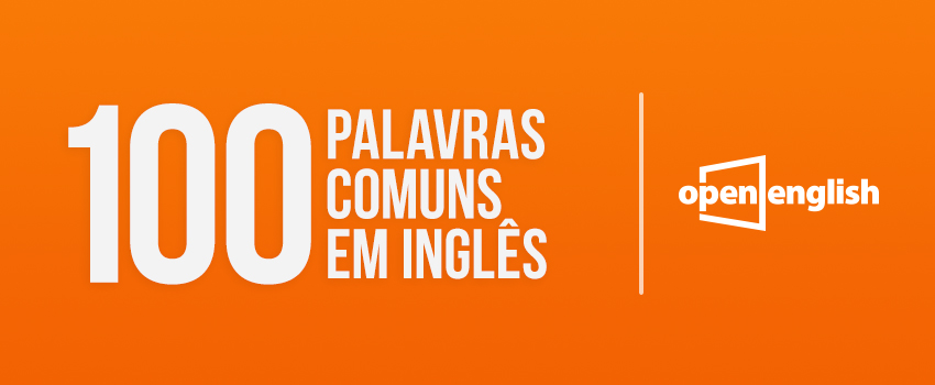 100 Palavras em Inglês!